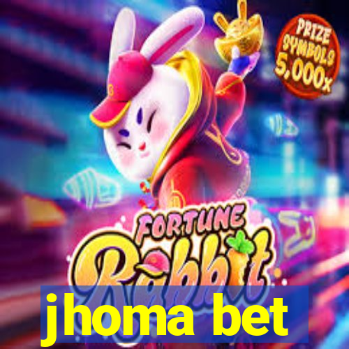 jhoma bet